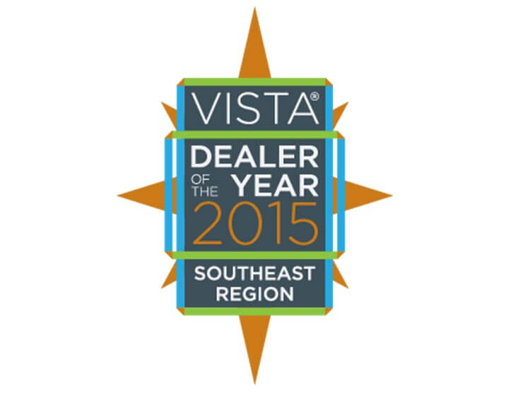 2015 VISTA DEALER OF THE YEAR for the Southeast Region